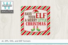 Christmas SVG - Have Your Elf Product Image 2
