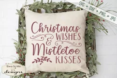Christmas Wishes - Mistletoe Kisses - SVG DXF Files Product Image 1