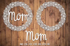 Mom SVG,Mothers Day SVG,Flower Wreath SVG,Mom Quote SVG, Product Image 1