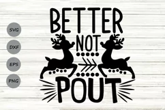 Better Not Pout Svg, Christmas Svg, Santa Svg, Holiday Svg. Product Image 1