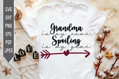 Grandma Is My Name Spoiling Is My Game Svg. Grandmother dxf Product Image 1