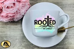 Christian Sublimation PNG Rooted In CHRIST PNG Jesus PNG Product Image 2