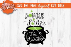 Double Double Toil &amp; Trouble- SVG - DXF - PNG Digital Cut Product Image 1