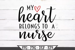My Heart Belongs To A Nurse SVG Product Image 2