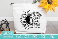 Sunflower SVG - Motivational Quote SVG - When You Grow Wild Product Image 4
