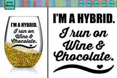 Hybrid Wine Glass SVG File Saying, Funny Wine Glass SVG File Product Image 1