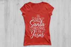 Silly Santa Christmas Is For Jesus Svg, Christmas Svg. Product Image 2