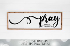 Pray About Everything - Farmhouse Cutting File Product Image 1