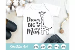 Dream big little man SVG, Cute Baby Sayings SVG, Baby svg, Product Image 1