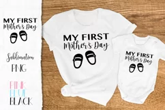 My first Mothers Day PNG Sublimation Mother's day Product Image 1