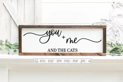 You Me And The Cats - Farmhouse Rustic Sign - SVG DXF EPS Product Image 1