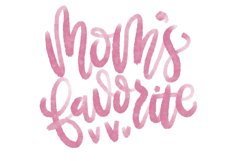 Mom's Favorite Lettering - Sublimation Design Product Image 2