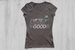 Up To Snow Good Svg, Christmas Svg, Snowman Svg, Snowflake. Product Image 2