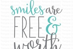 Smiles Are Free And Worth A Lot - SVG, Clipart, Printable Product Image 2
