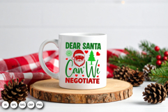 Dear Santa Can We Negotiate Funny Christmas SVG Product Image 3