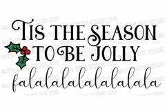 Tis The Season To Be Jolly Fa La La La La La La La La Product Image 2