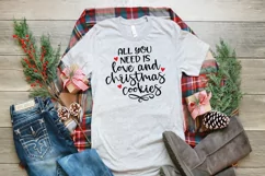 Christmas Quotes SVG - All You need Is Love and Cookies Product Image 3