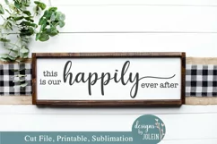 This is our happily ever after - SVG, Sublimation, Printable Product Image 1