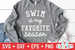 Swim SVG | Swim Is My Favorite Season | Shirt Design Product Image 1