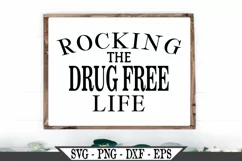 Rocking The Drug Free Life SVG Graphic Product Image 1