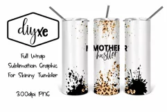 Mother Hustler |Mom Sublimation Tumbler Product Image 1