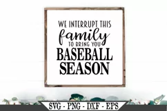 We Interrupt This Family To Bring You Baseball Season SVG Product Image 1