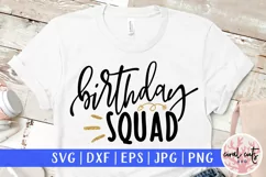 Birthday Squad - Birthday SVG EPS DXF PNG Cutting File Product Image 1