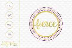 Fierce Circle SVG File | Cut File | Silhouette|Cricut Product Image 2