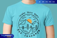 Roads were Made for Journey SVG Product Image 1