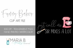 Sir Mix A Lot Baker Funny Quote Clip Art PNG Product Image 2