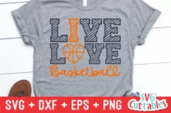 Basketball SVG | Live Love Basketball | Shirt Design Product Image 1