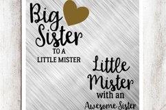 Big Sister to a Little Mister, Little Mister with an Awesome Sister SVG/DXF/EPS file set of 2-Version 2 Product Image 1