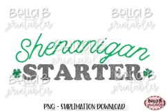 St Patricks Day Sublimation PNG, Shenanigan Starter Product Image 1