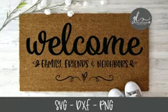 Welcome Family, Friends & Neighbors - SVG Cut File Product Image 2