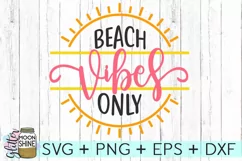 Beach Vibes Only SVG DXF PNG EPS Cutting Files Product Image 2
