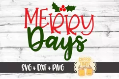 Merry Days - Christmas SVG File - SVG PNG DXF Cut Files Product Image 2
