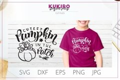 Cutest Pumpkin in the patch SVG - Fall, Autumn, Thanksgiving Product Image 1