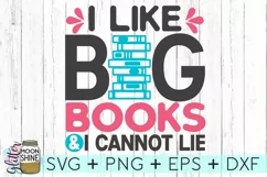 I Like Big Books & I Cannot Lie SVG DXF PNG EPS Product Image 2