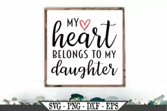 My Heart Belongs To My Daughter SVG Product Image 1