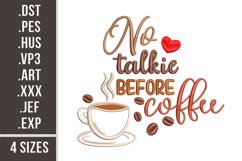 No Talkie Before Coffee | Embroidery Design Product Image 1