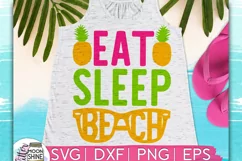 Eat Sleep Beach SVG DXF PNG EPS Cutting Files Product Image 1