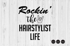 Rockin The Hairstylist Life SVG, DXF, PNG Cut Files Product Image 1