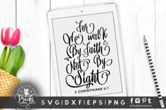 We walk by faith not by sight SVG DXF PNG EPS Product Image 1