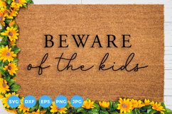 Farmhouse Doormat SVG | Funny Doormat | Beware of the Kids Product Image 1