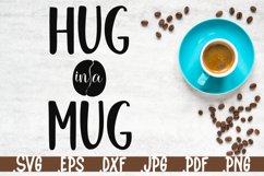 Hug in a mug SVG quotes Product Image 1