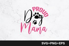 Proud dog mama quote svg Product Image 1