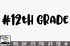 #12th Grade SVG Cut File - Back to School DXF EPS PNG JPG Product Image 1
