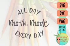 Funny Mom SVG, Mom Mode SVG, Mother's Day SVG Product Image 1