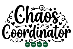 Funny Chaos Coordinator Quote SVG Cut File Product Image 1