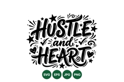 Hustle And Heart Motivational Typography Design Product Image 1